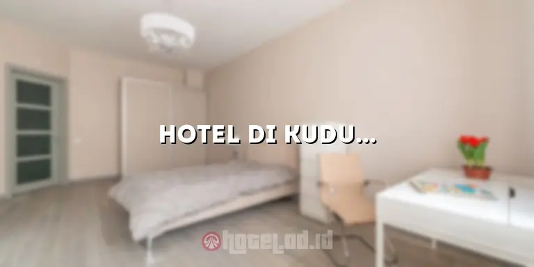 hotel di kudus bintang 4