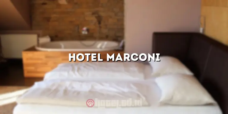 hotel marconi