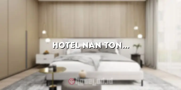 hotel nan tongga