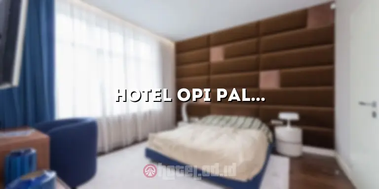 hotel opi palembang