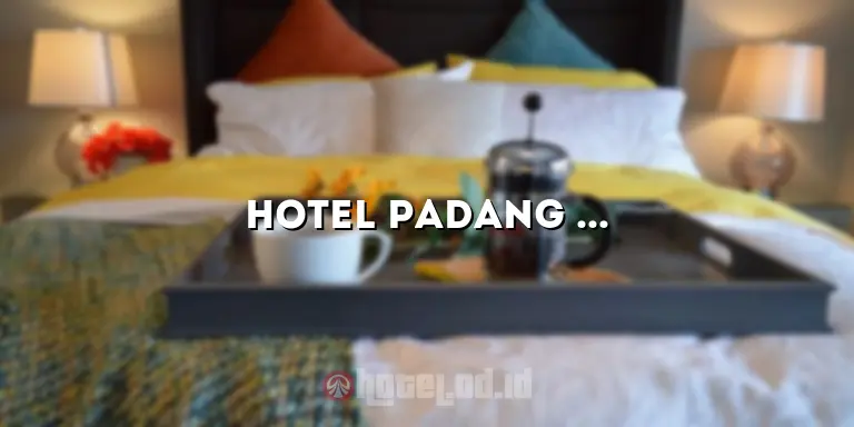 hotel padang bulan