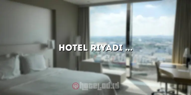 hotel riyadi palace