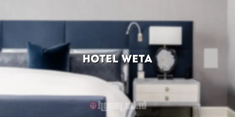 hotel weta