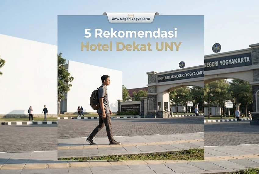 Daftar rekomendasi hotel dekat uny yang sangat strategis untuk pejalan kaki di pagi hari ujian.