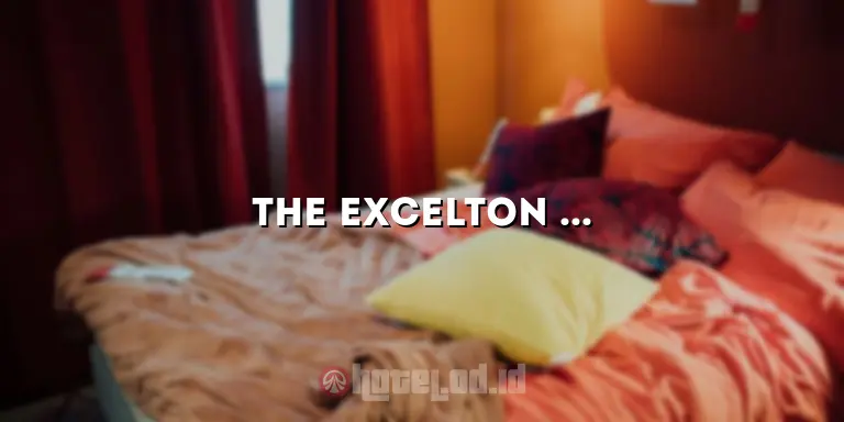 the excelton hotel