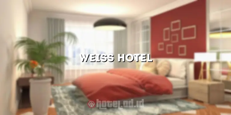 weiss hotel